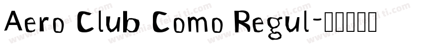 Aero Club Como Regul字体转换